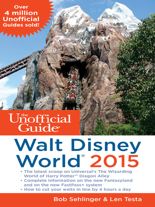 Title details for The Unofficial Guide to Walt Disney World 2015 by Bob Sehlinger - Available